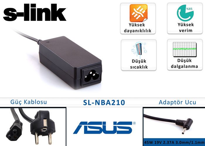 ASUS ULTRABOOK STANDART ADAPTÖR 45W 19V 2.37A 3.0mm/1.1mm ADAPTÖR S-LINK SL-NBA210